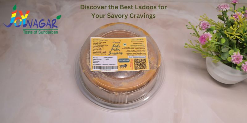 Discover the Best Ladoos for Your Savory Cravings