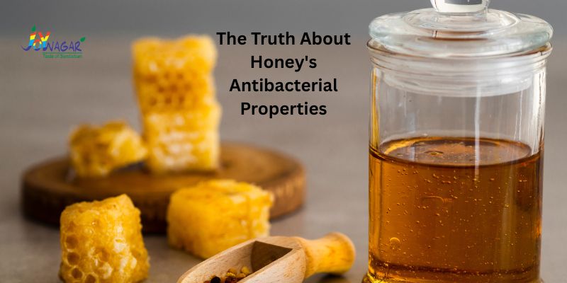 The Truth About Honey's Antibacterial Properties